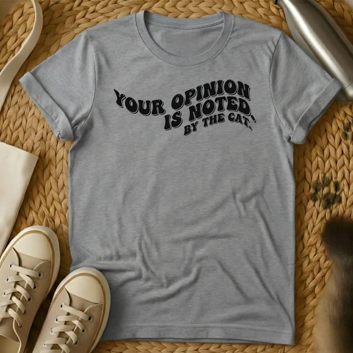 Sport Grey - T-shirt design featuring the phrase "YOUR OPINION IS NOTED BY THE CAT." in a cream, bubbly retro font.
