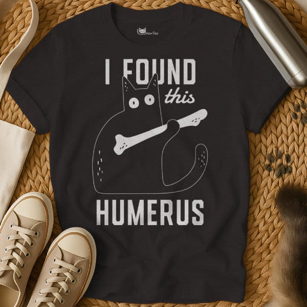 MewTee Black / S I Found This Humerus Shirt | Cat Tee