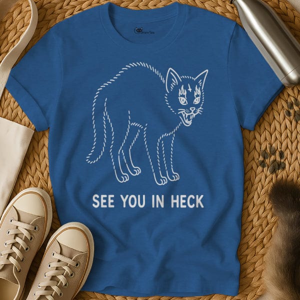 MewTee Blue / S See You in Heck Shirt