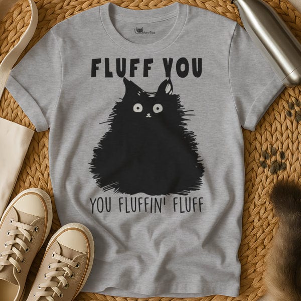 MewTee Gray / S Fluff You You Fluffin Fluff | Cat Tee