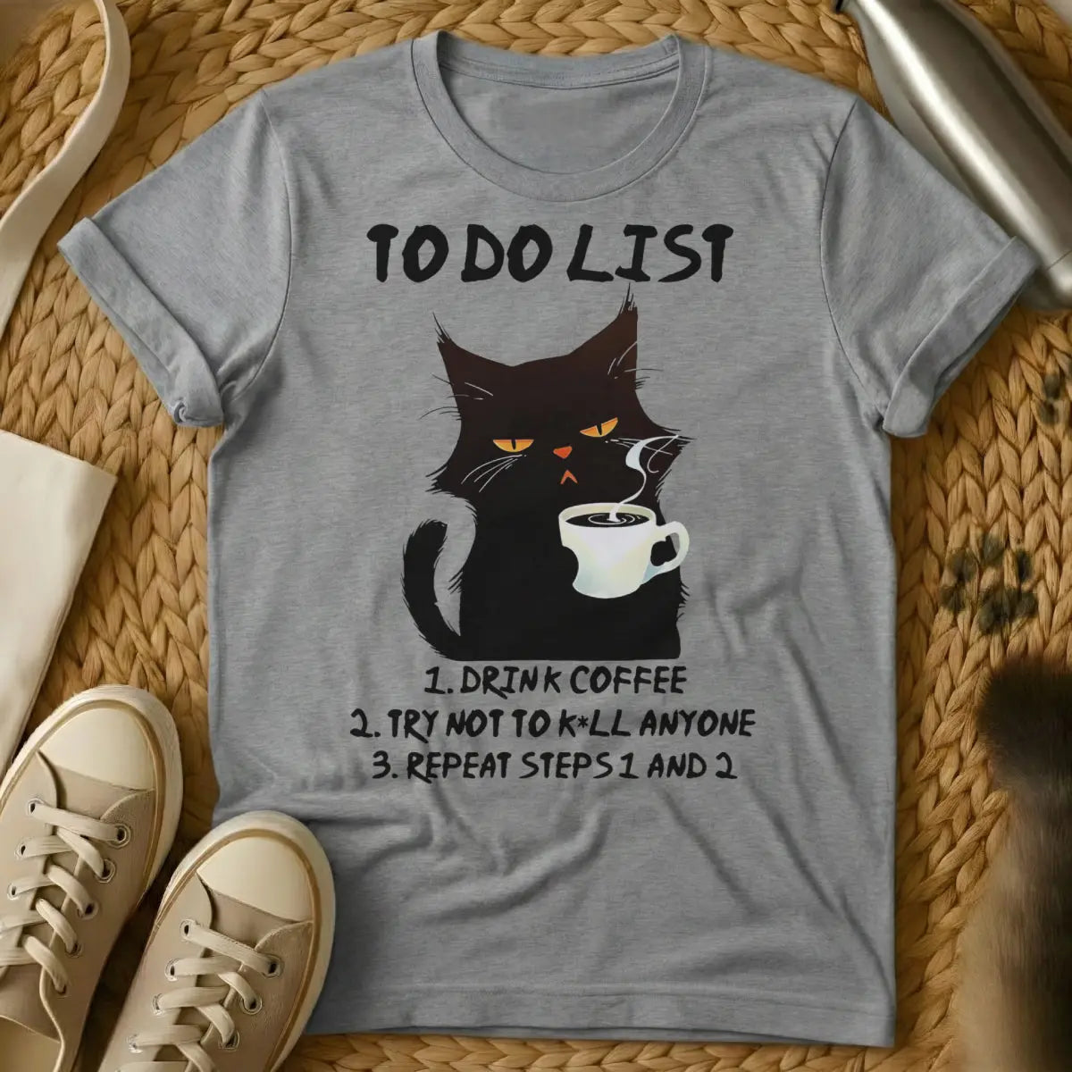 Drink Coffee Tee - Gray T-Shirt - caffeine dependency humor, introvert cat parent, morning routine humor