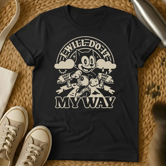 Black - Navy t-shirt with vintage rubber-hose cartoon cat striding forward holding a bag, flanked by Easy Way and Hard Way banners, text reads I Will Do It My