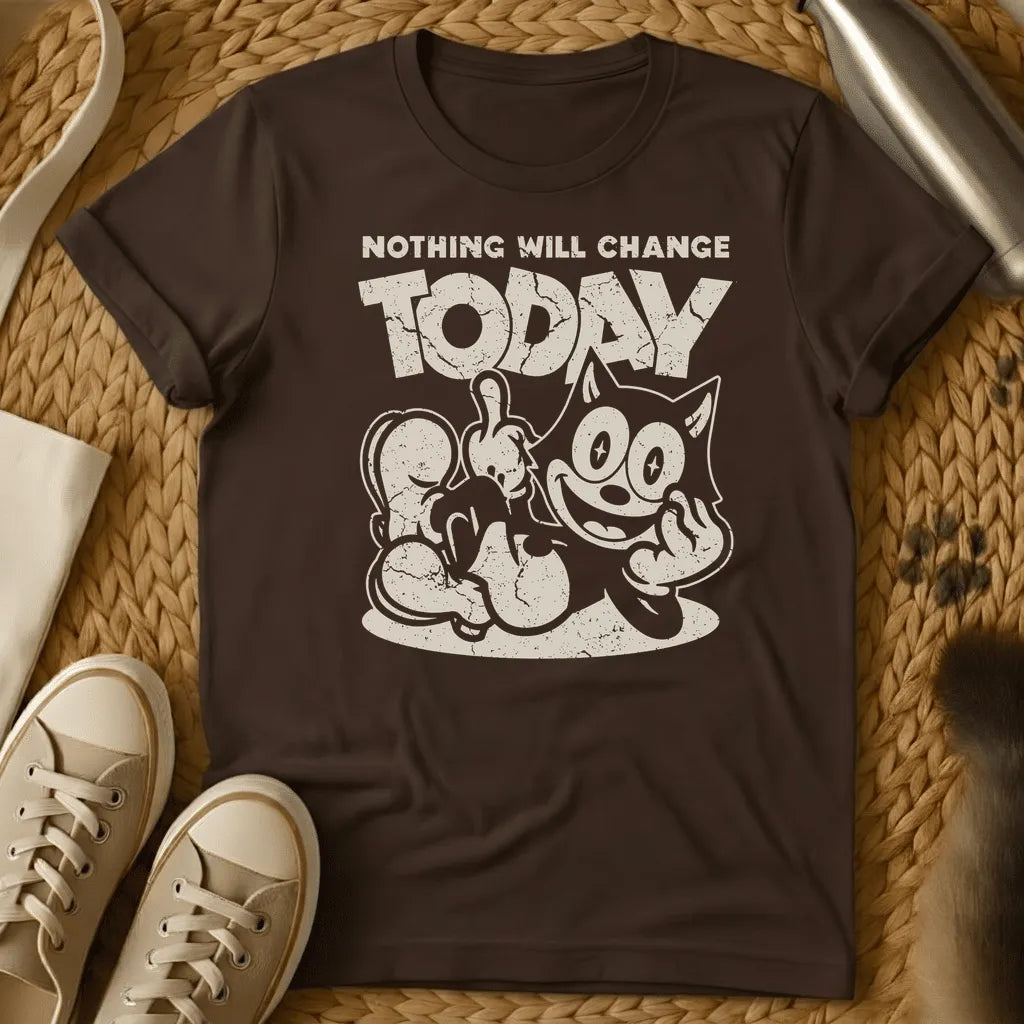 Dark Chocolate - Dark grey t-shirt with a grinning cartoon cat flipping double middle fingers and bold text reading Nothing Will Change Today