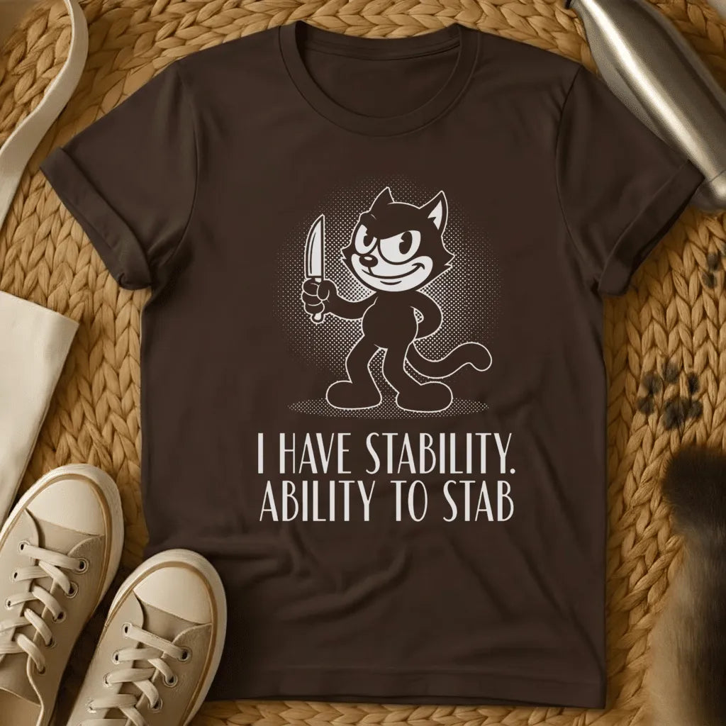 Dark Chocolate - Dark gray t-shirt featuring a retro cartoon cat character holding a knife with text reading "I HAVE STABILITY. ABILITY TO STAB