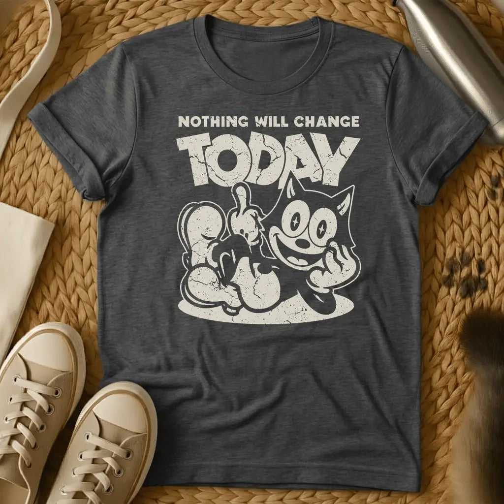 Dark Heather - Dark grey t-shirt with a grinning cartoon cat flipping double middle fingers and bold text reading Nothing Will Change Today