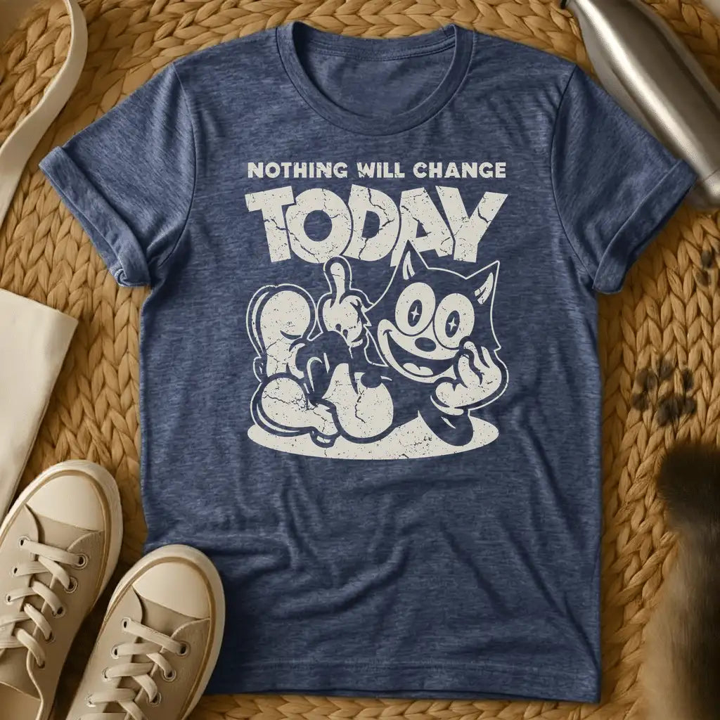 Heather Navy - Dark grey t-shirt with a grinning cartoon cat flipping double middle fingers and bold text reading Nothing Will Change Today