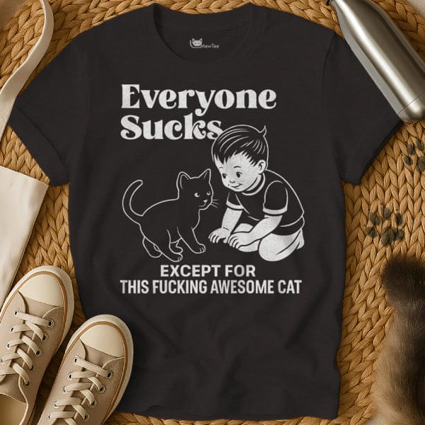 MewTee Black / S Everyone Sucks Tee