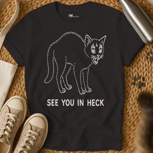 MewTee Black / S See You in Heck Shirt