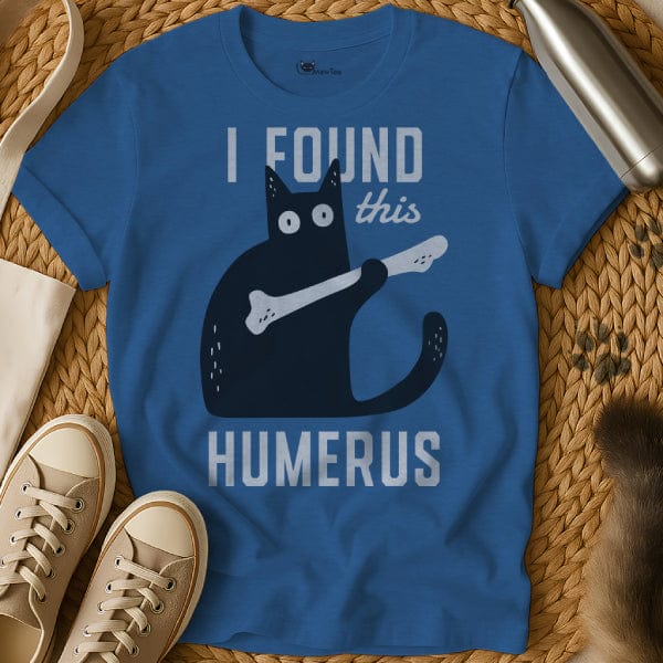 MewTee Blue / S I Found This Humerus Shirt | Cat Tee