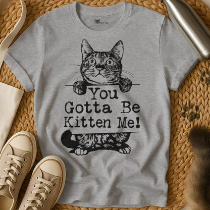 MewTee Gray / S Are You Kitten Me Tee