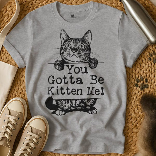 MewTee Gray / S Are You Kitten Me Tee