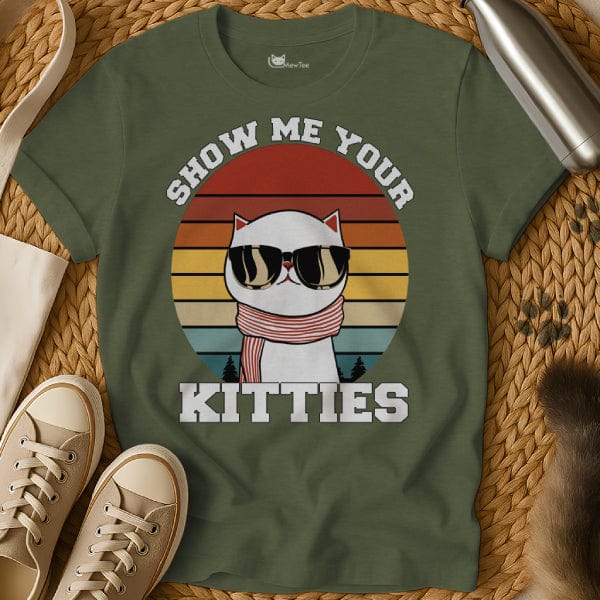 MewTee Military Green / S Show Me Your Kitties Shirt | Cat Tee