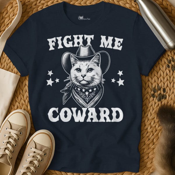 MewTee Navy / S Fight Me Coward Shirt