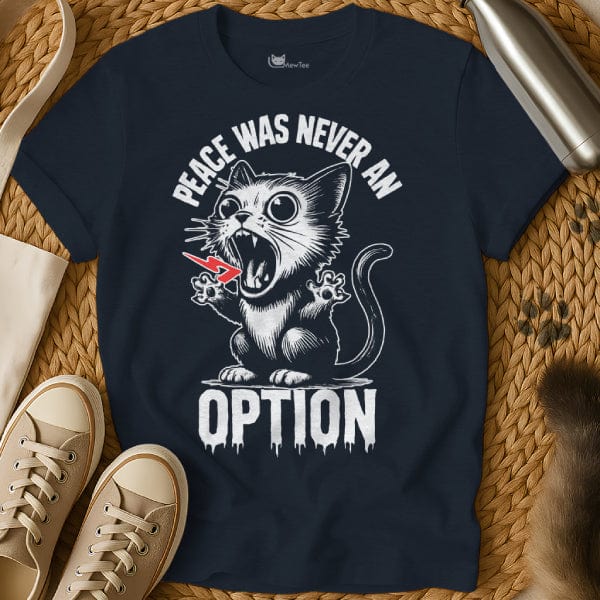 MewTee Navy / S Peace Was Never an Option Tee