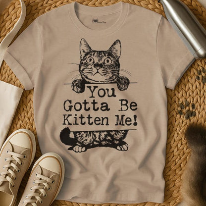 MewTee Sand / S Are You Kitten Me Tee