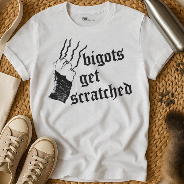 MewTee White / S Bigots Get Scratched Shirt