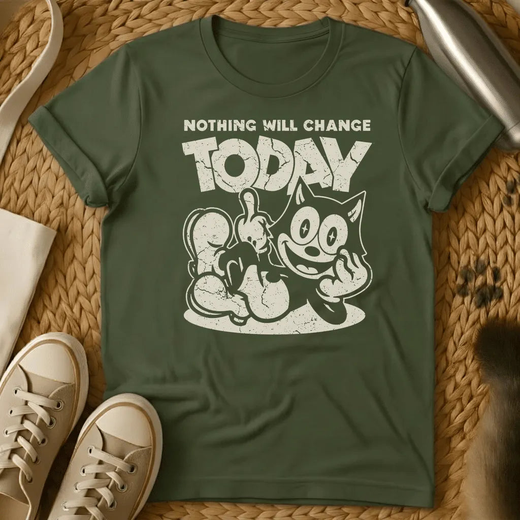 Military Green - Dark grey t-shirt with a grinning cartoon cat flipping double middle fingers and bold text reading Nothing Will Change Today