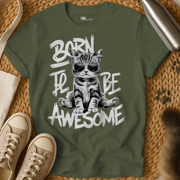 Born To Be Awesome Shirt