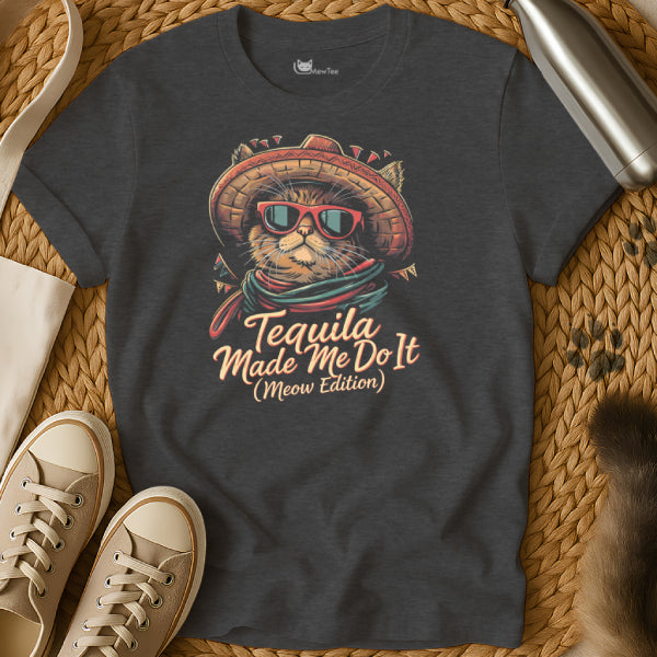Tequila Made Me Do It Cat Shirt