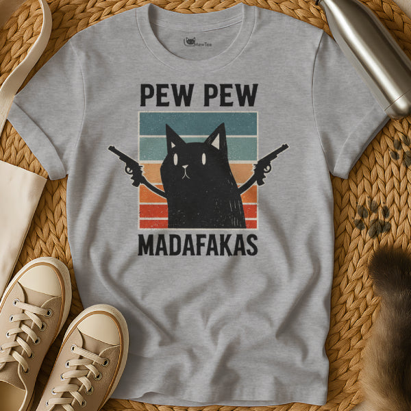 Pew Pew Madafakas Shirt