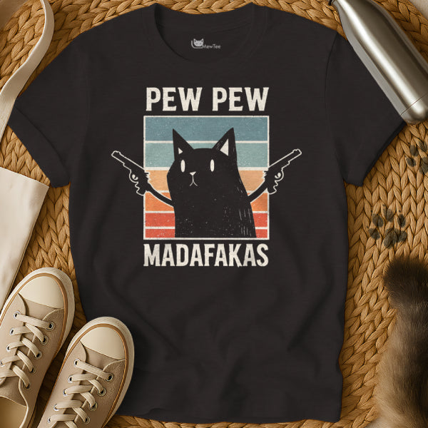 Pew Pew Madafakas Shirt