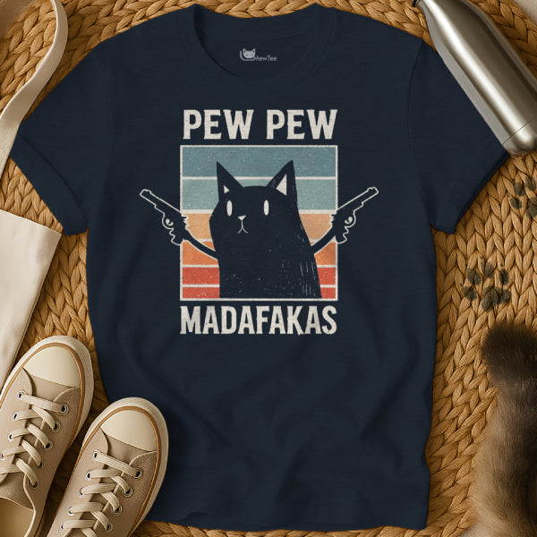 Pew Pew Madafakas Shirt