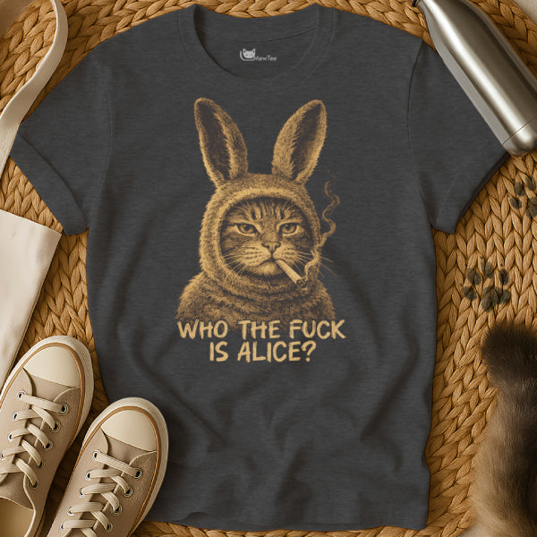 Who The Fuck Is Alice Cat Shirt