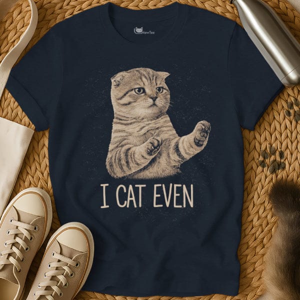 I Cat Even Shirt