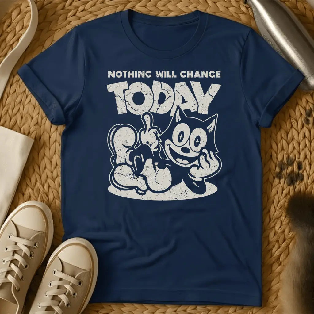 Navy - Dark grey t-shirt with a grinning cartoon cat flipping double middle fingers and bold text reading Nothing Will Change Today