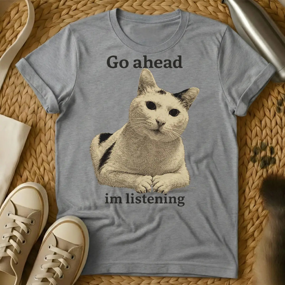 Go Ahead Im Listening Shirt - Gray Cat T-Shirt