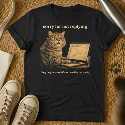 Funny Email Cat Shirt - Black T-Shirt - email avoidance meme, introvert work humor, passive aggressive office