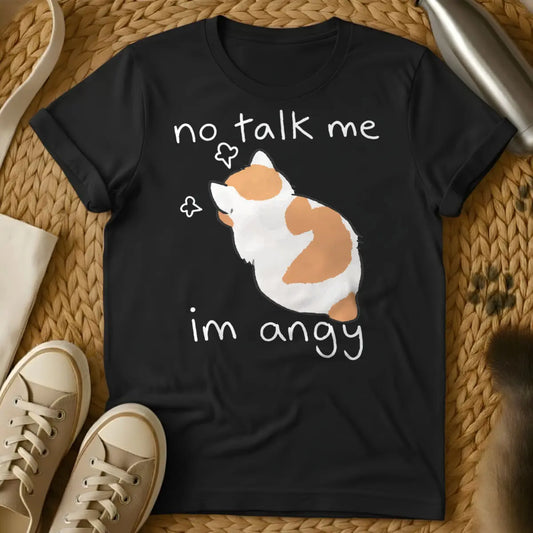 No Talk Me Im Angy Shirt - Black Cat T-Shirt