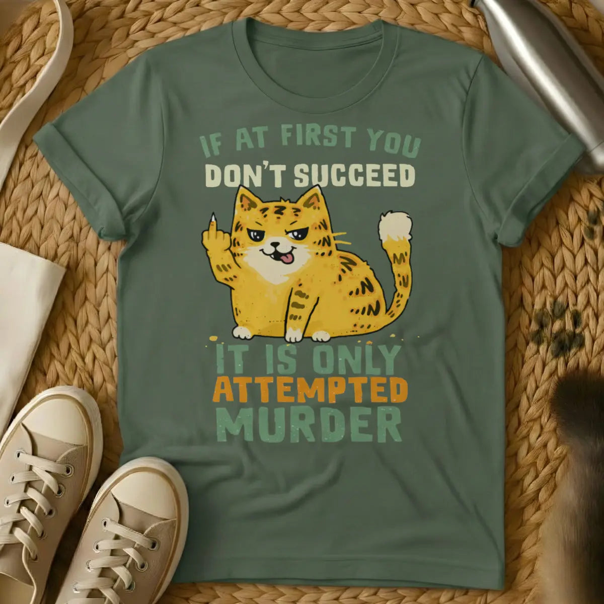Attempted Murder Cat Shirt - Military Green T-Shirt - ankle biter humor, cat owner relatable, dark humor pet