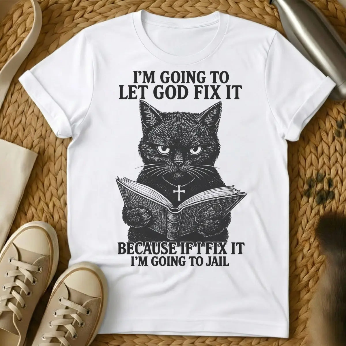Jesus Fix It Shirt - White Cat T-Shirt