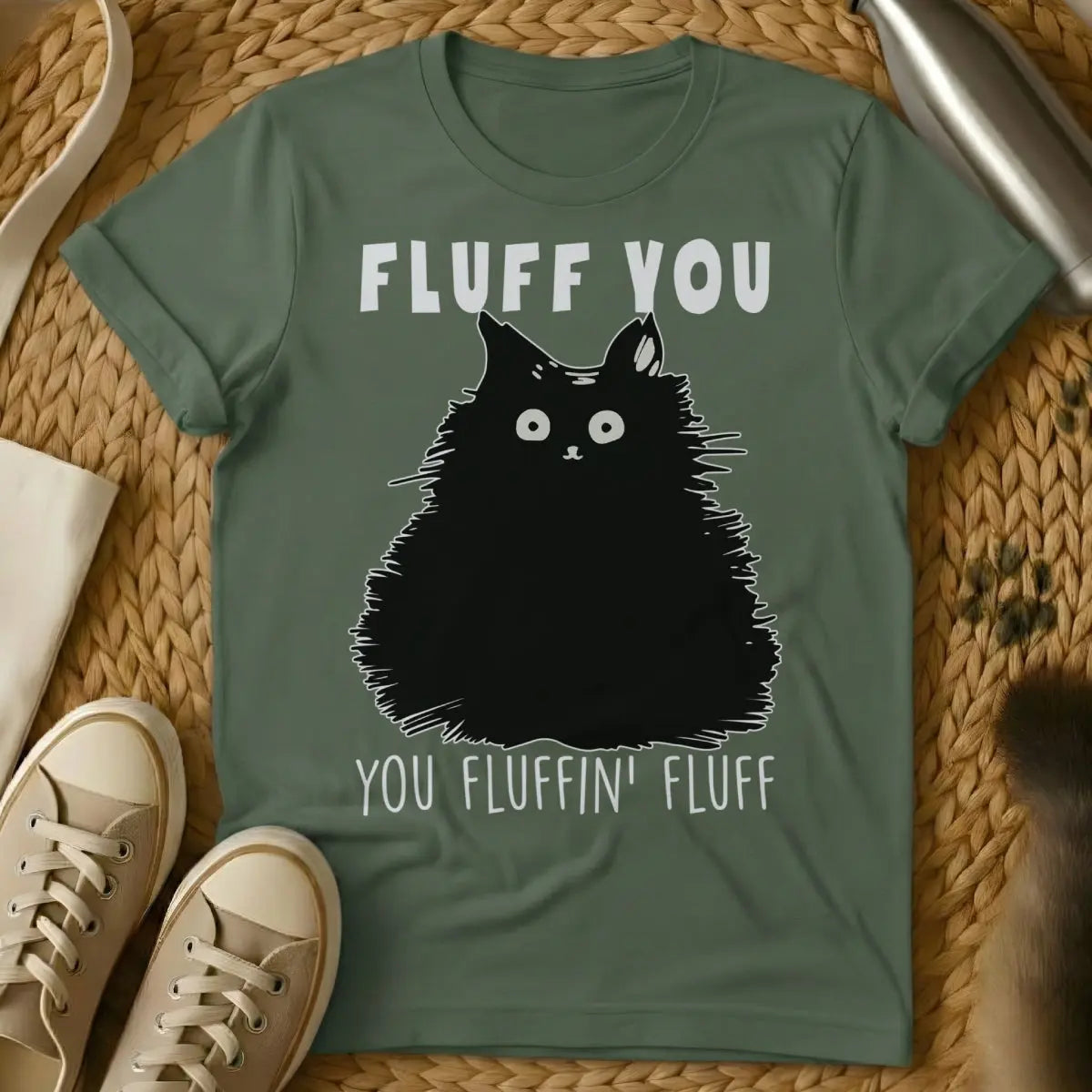 Fluff You Cat Tee - Military Green T-Shirt - euphemism humor, grumpy cat aesthetic, passive aggressive humor