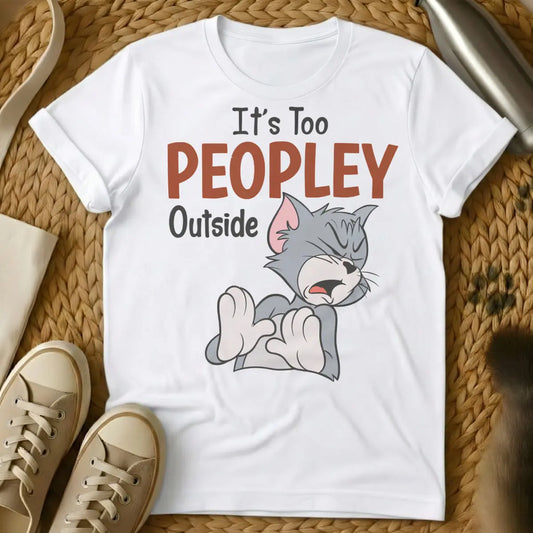Too Peopley Shirt - White Cat T-Shirt