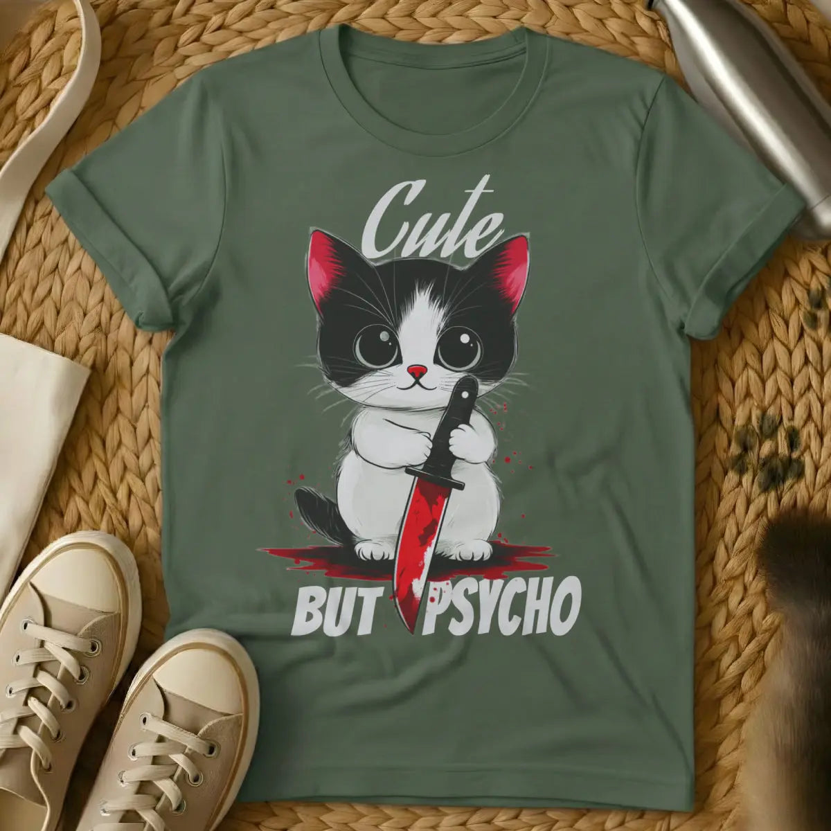 Cute But Psycho Cat Shirt - Military Green T-Shirt - chaotic neutral pet, dark humor pet, feral feline humor