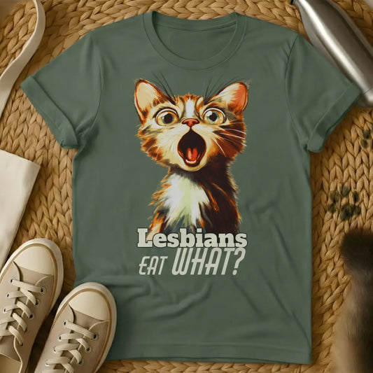 Lesbians Eat What Cat Tee - Military Green Cat T-Shirt