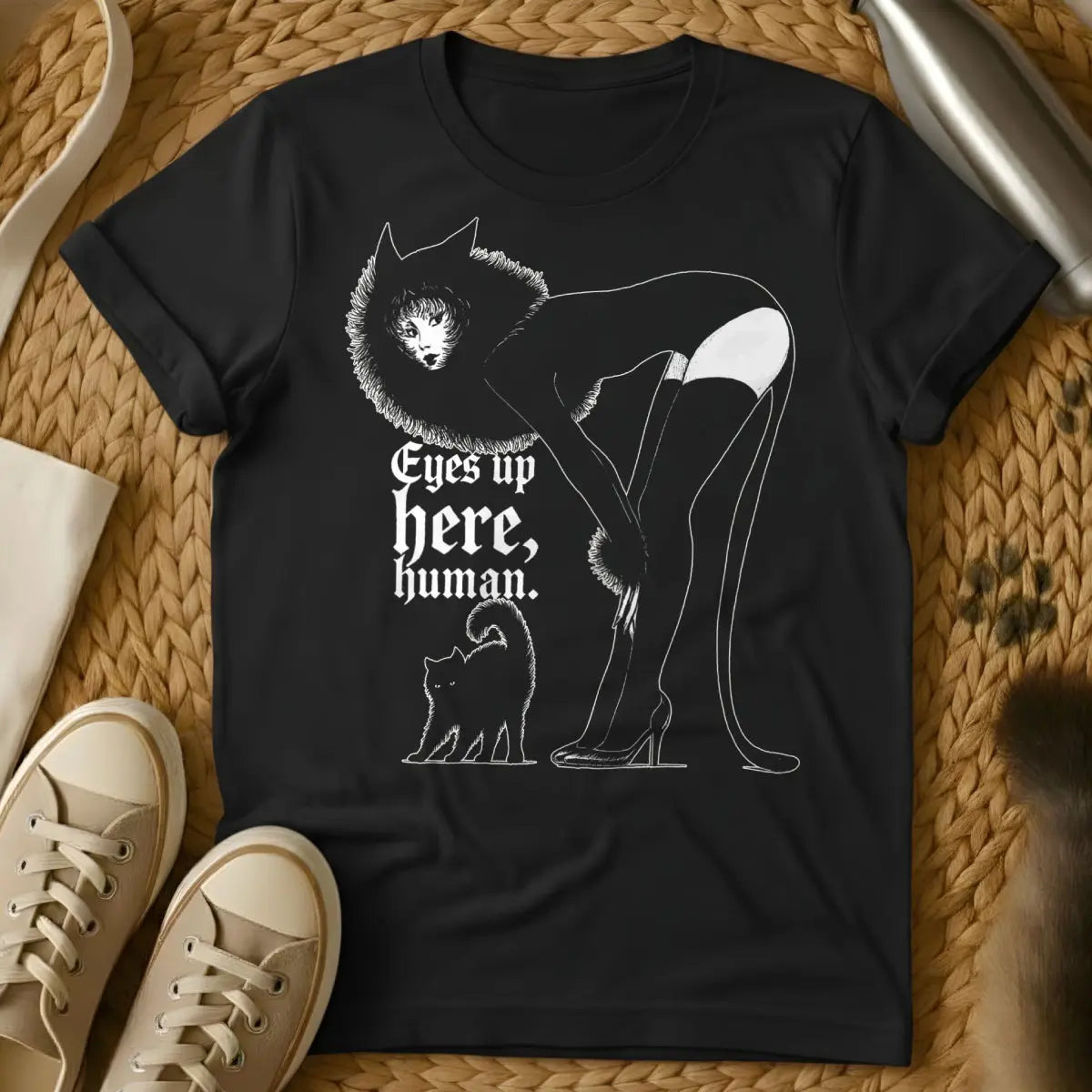 Eyes Up Here Cat Shirt - Black T-Shirt - cat monologue apparel, demanding feline humor, entitled pet parent