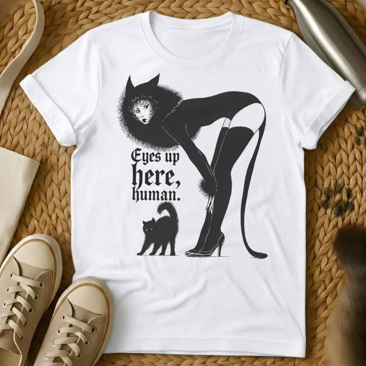 Eyes Up Here Cat Shirt - White T-Shirt - cat monologue apparel, demanding feline humor, entitled pet parent
