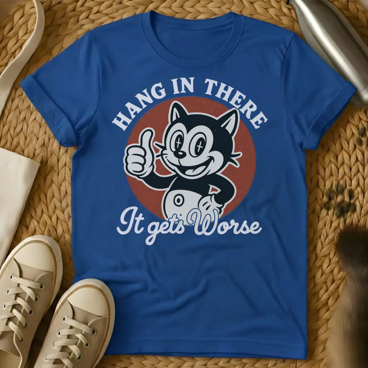 Hang in There It Gets Worse Cat Shirt - Blue Cat T-Shirt
