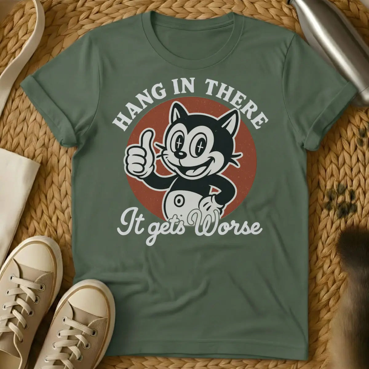 Hang in There It Gets Worse Cat Shirt - Military Green Cat T-Shirt