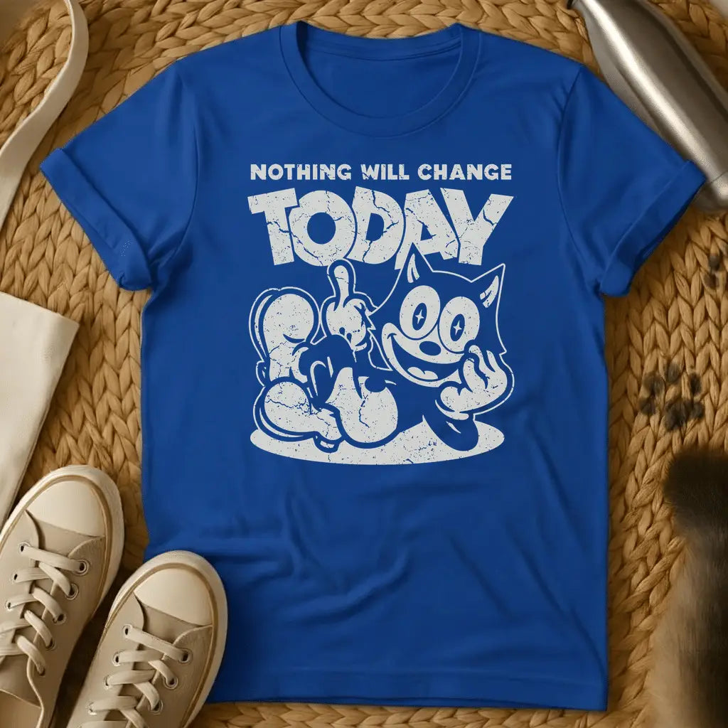 Royal - Dark grey t-shirt with a grinning cartoon cat flipping double middle fingers and bold text reading Nothing Will Change Today